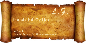 Lerch Füzike névjegykártya